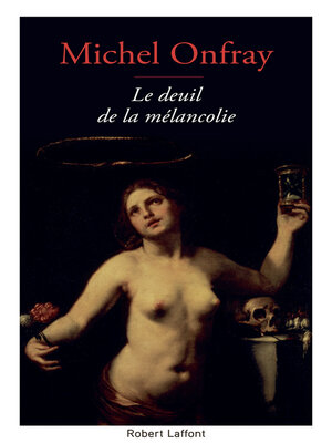cover image of Le Deuil de la mélancolie
